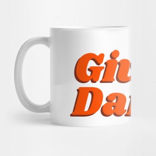 Give A Damn Mug